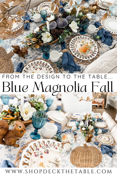 Fall Table Reveal: Blue Magnolia